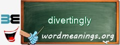 WordMeaning blackboard for divertingly